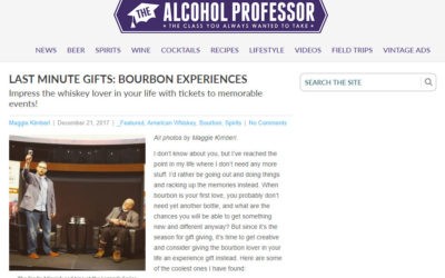 Alcohol Professor: Last Minute Gifts – Bourbon Experiences