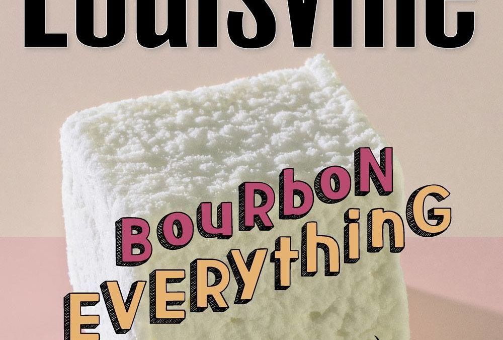 Louisville Magazine: A Boozy Weekend Immersed in “Bourbonism”