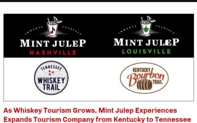 Distillery Trail: As Whiskey Tourism Grows, Mint Julep Experiences Expands Tourism Company from Kentucky to Tennessee