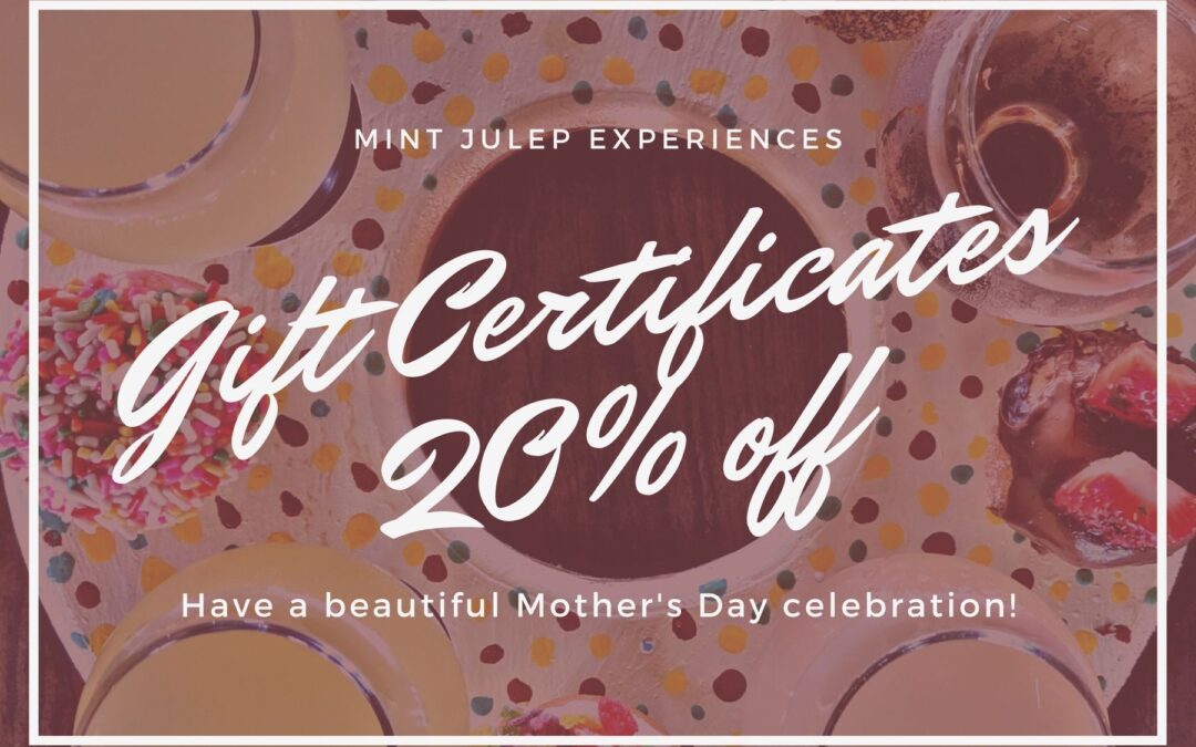 Mother’s Day 2020: Gift Certificates Are 20% OFF