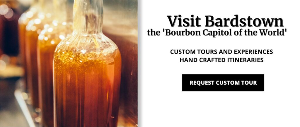 visit bardstown the bourbon capitol of the world with custom tours and experiences and hand crafted itineraries